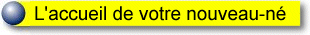 Accueil de votre nouveau-né