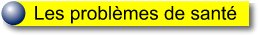 Les problèmes de santé